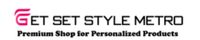 Get Set Style Metro coupons